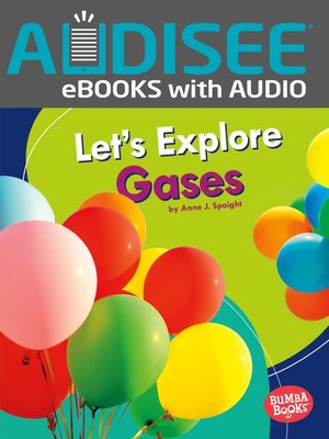 cover image of Let's Explore Gases